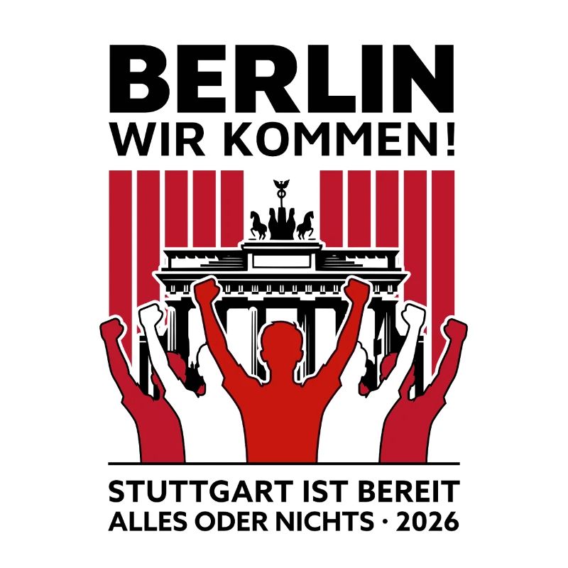 Berlin wir kommen! – Stuttgart Berlin Finale