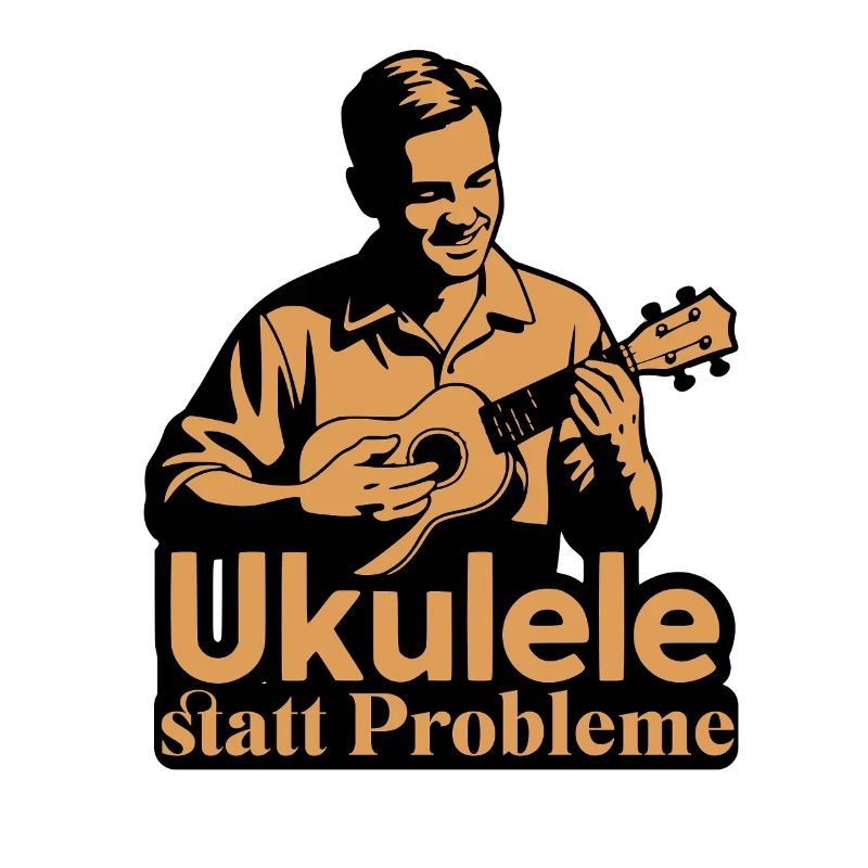 Ukulele Statt Probleme Lustiger Ukulele Spruch