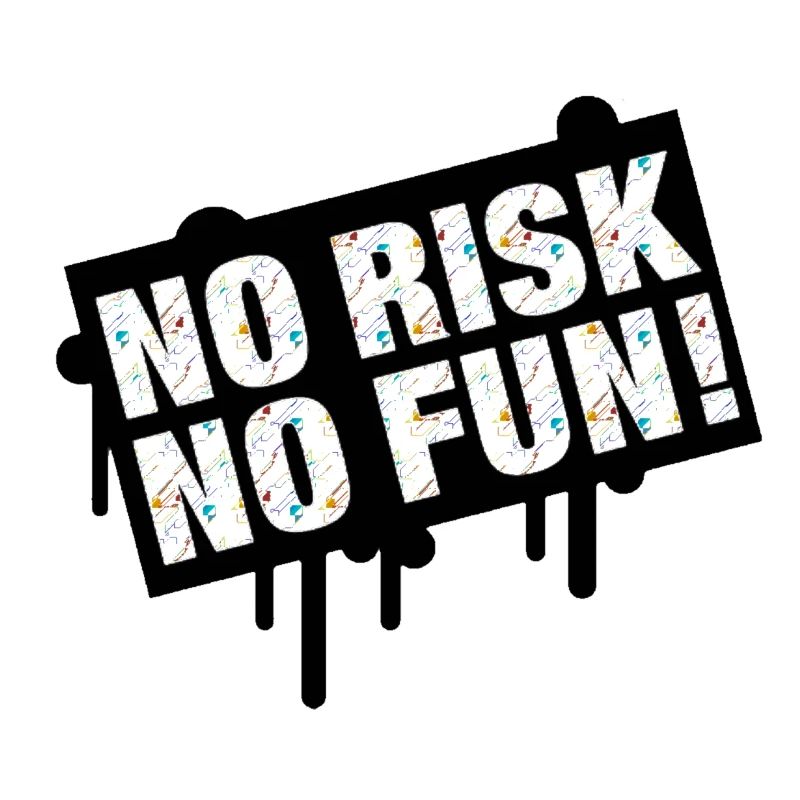 No Risk No Time Celebration Design