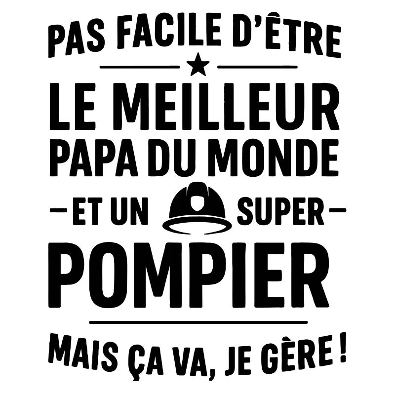 Pompier – Super Papa Pompier