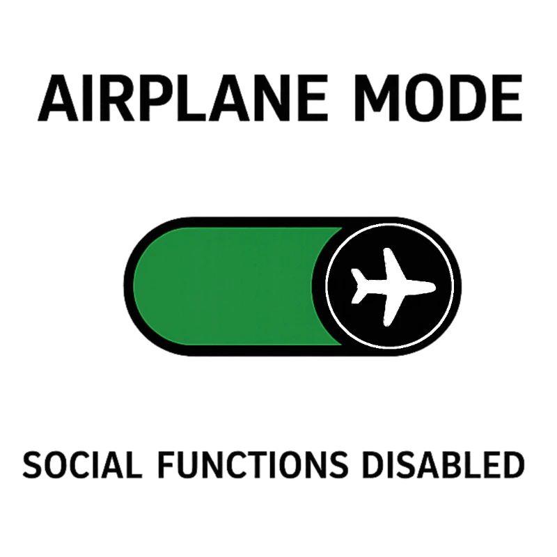 AIRPLANE MODE | Social Functions Disabled 