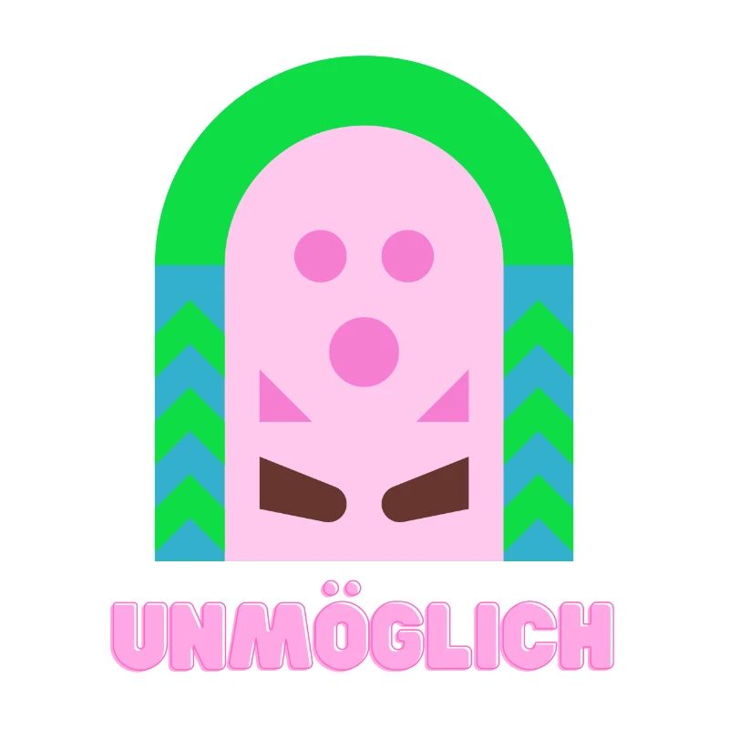 Unmöglich