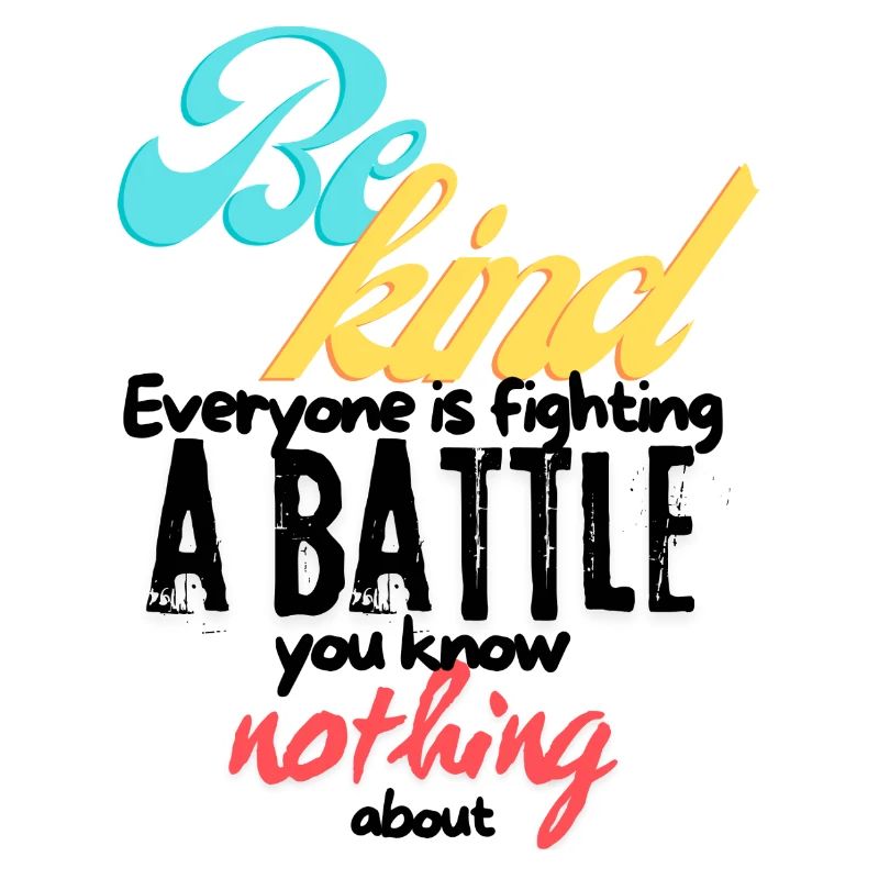 Be Kind