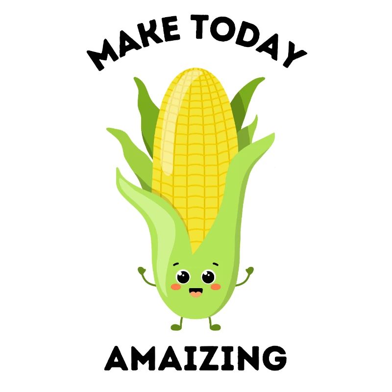 Cute Pun Corn Cartoon “Make Today Amaizing”