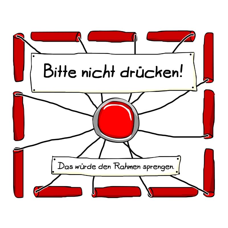 Dynamit - Bitte Abstand halten.