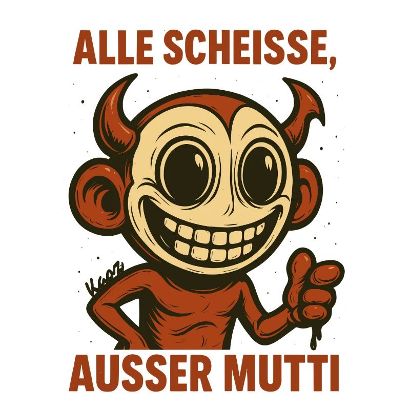 Grinsender Teufel mit Spruch über die gute Mutter