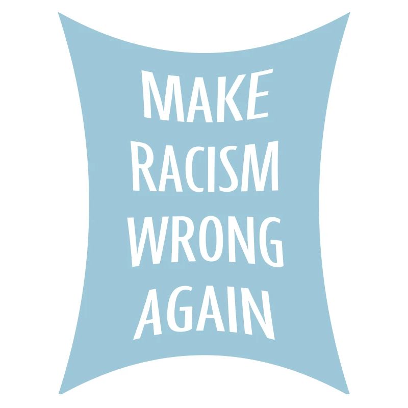 make racism wrong again