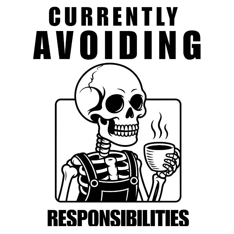 Currently Avoiding Responsibilities Skeleton