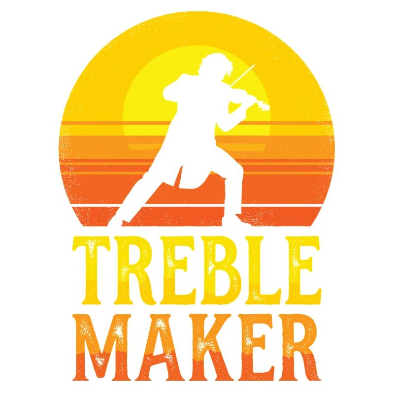 Treble Maker Pun Musician Violonist Man