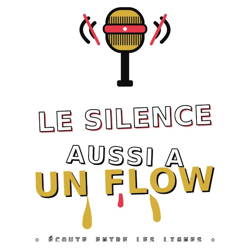 Le Silence a un Flow