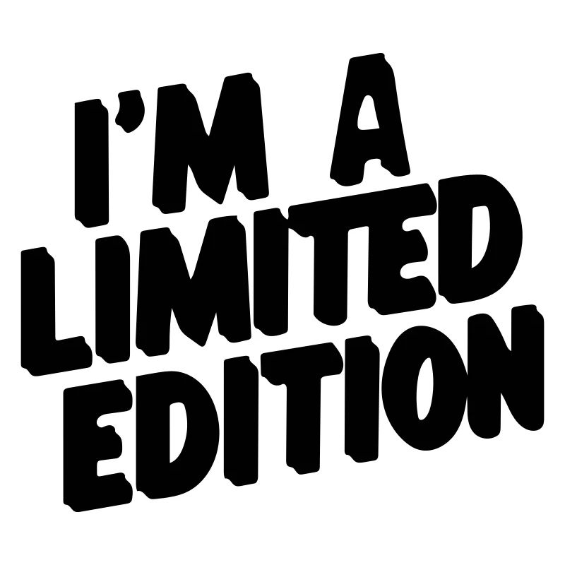 Je suis une édition limitée
