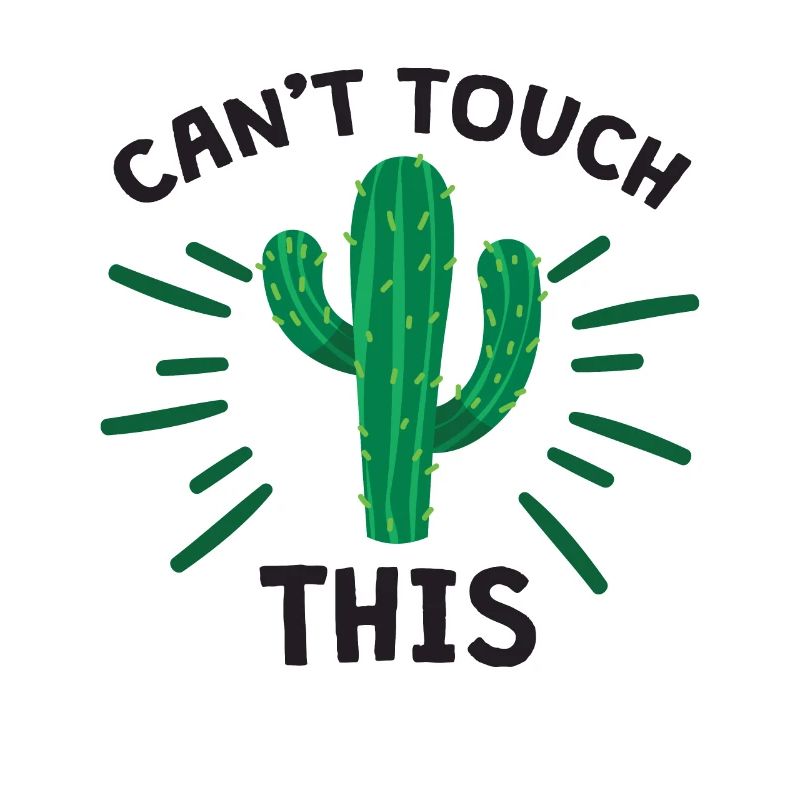 cute (cactus graphic) Can't Touch This Tshirt