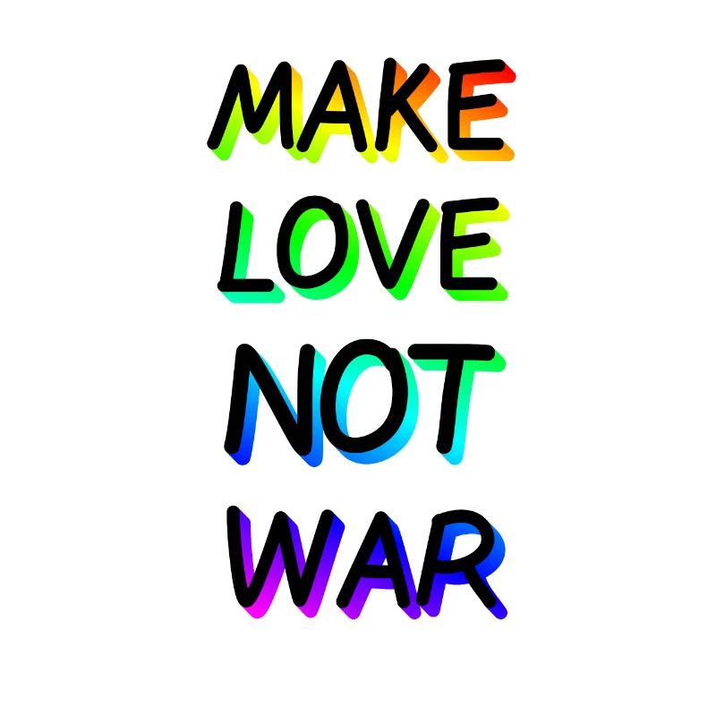 Make Love not War Rainbow