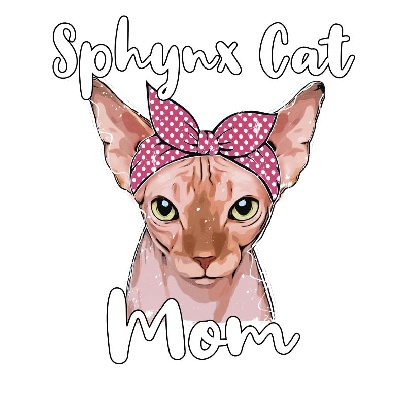 Sphynx Cat Mom Sphynx Cat