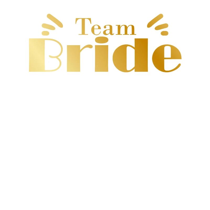 Team Bride