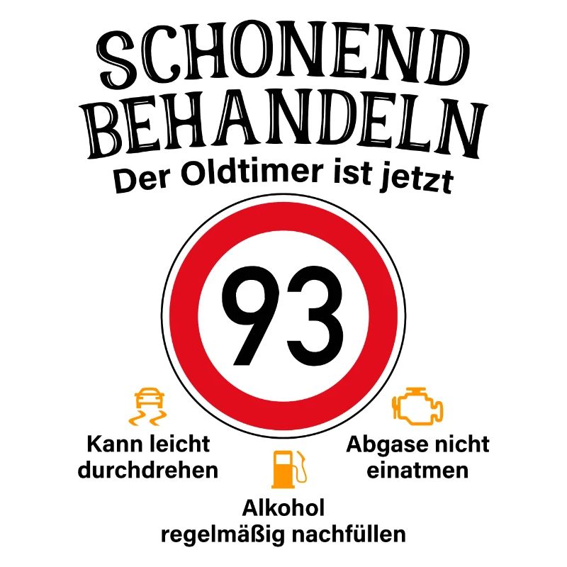 93. Geburtstag Schonend Behandeln Oldtimer Ist 93
