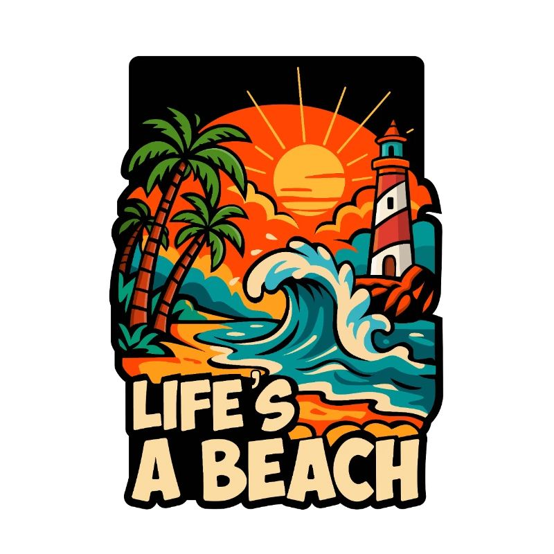 Life's a Beach Sunset