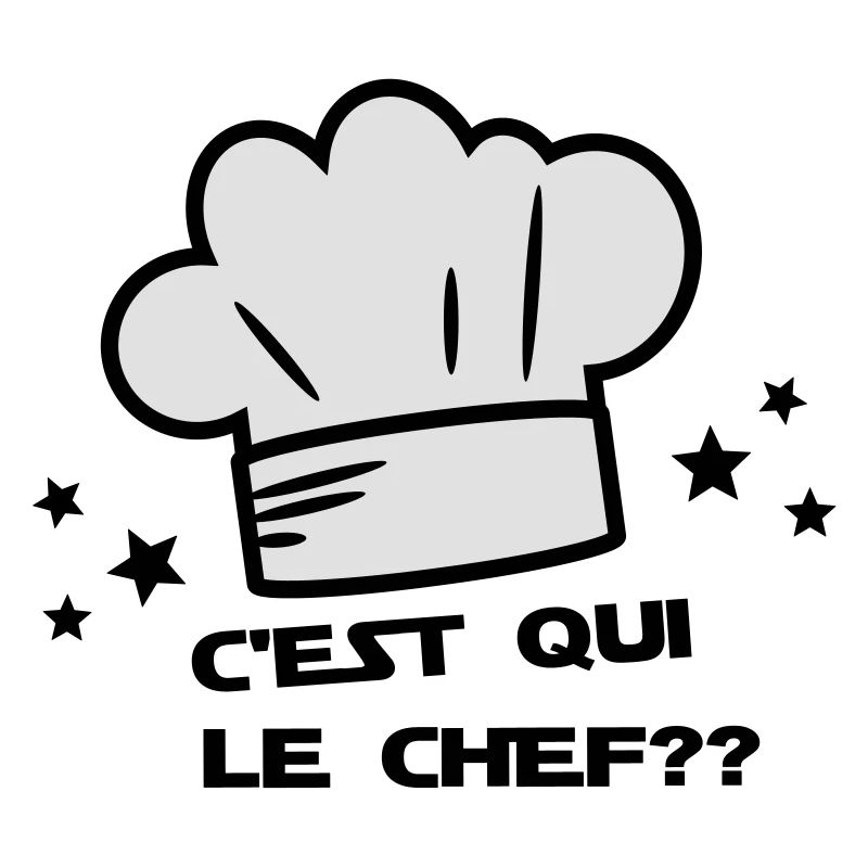 C'est qui le chef