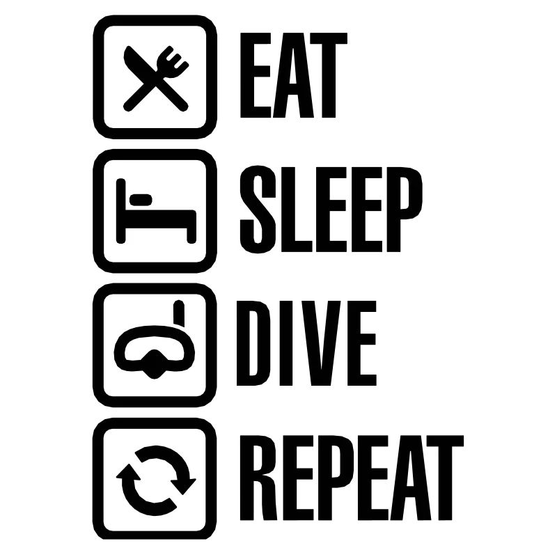 Eat Sleep Dive Repeat