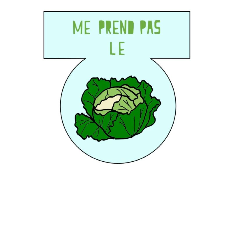 Me prend pas le chou