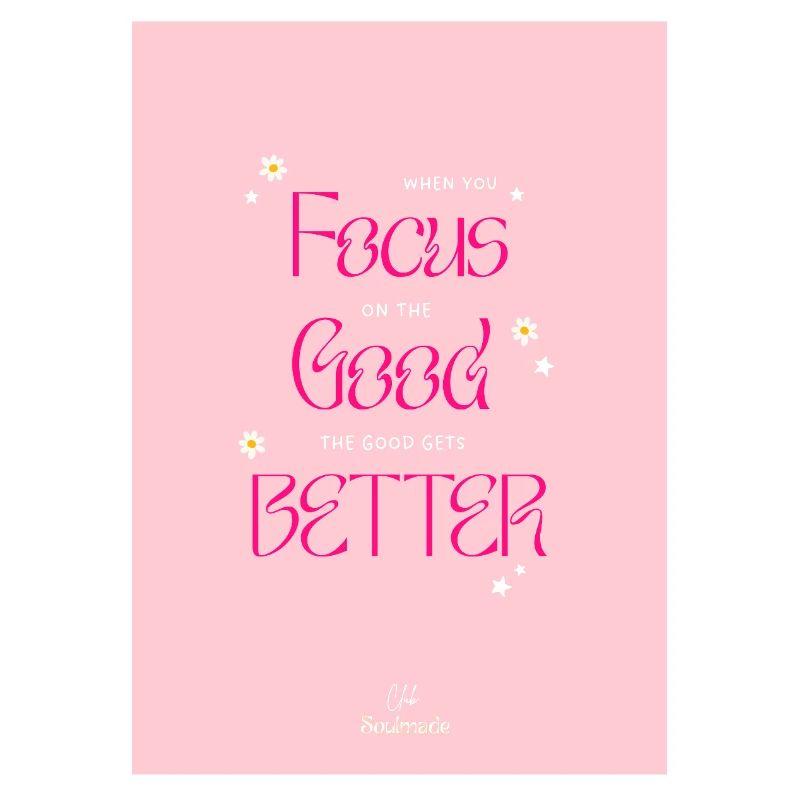 Wenn du dich auf das Gute konzentrierst, wird das Gute besser