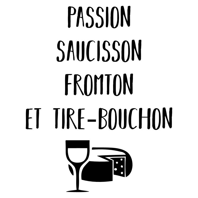 Passion saucisson fromton et tire-bouchon