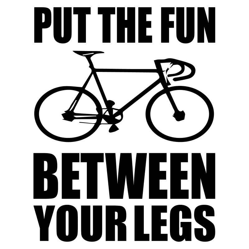 Put the fun between your legs