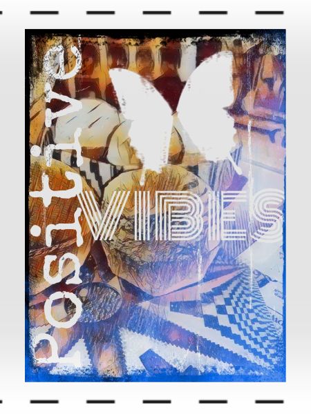 Positive Vibes
