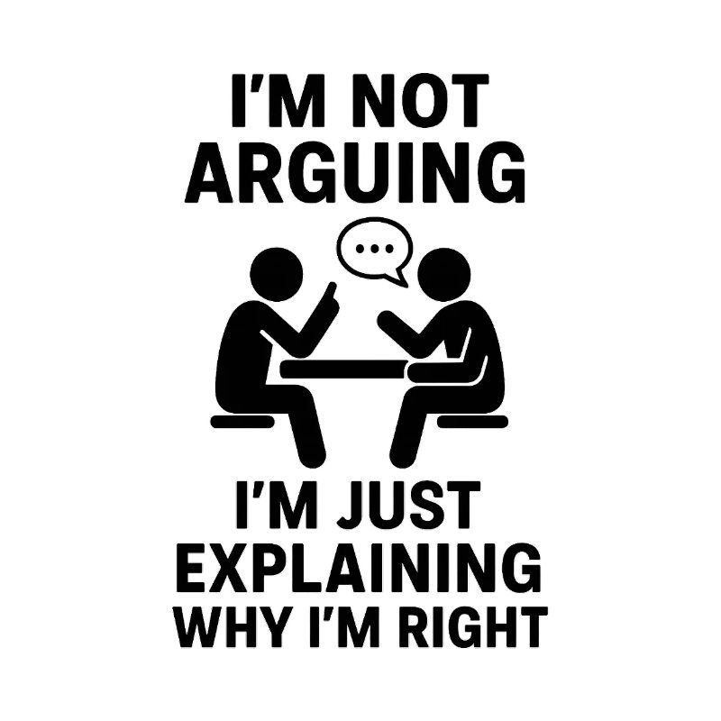 I'll just explain: I'm right