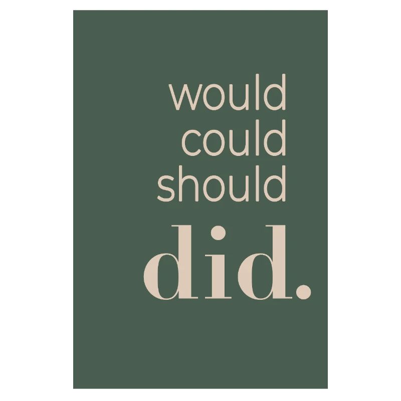 Would Could Should Did 