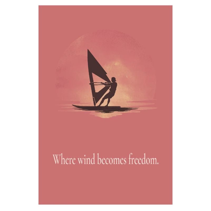 Affiche de planche à voile Là où le vent devient liberté