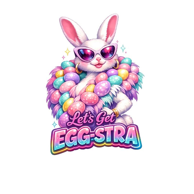 Ostern Lets Get Egg-stra
