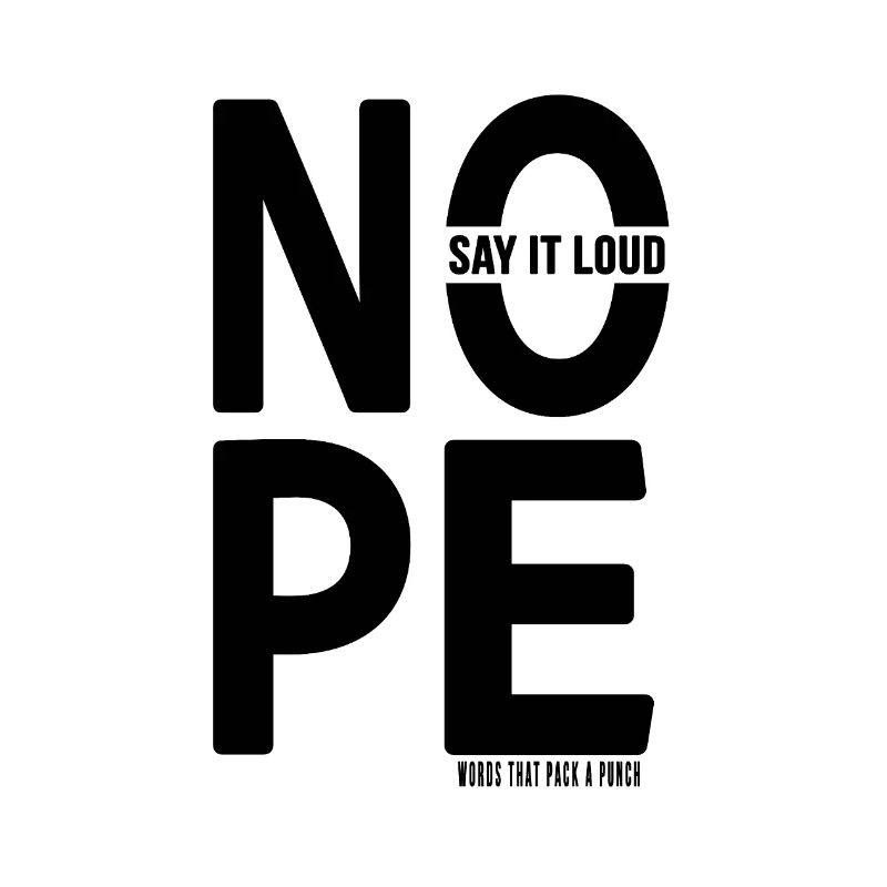 NOPE Minimalist Typography Statement Design