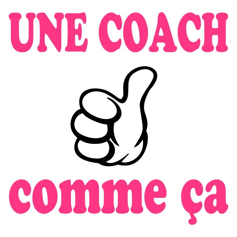 Une coach comme ça
