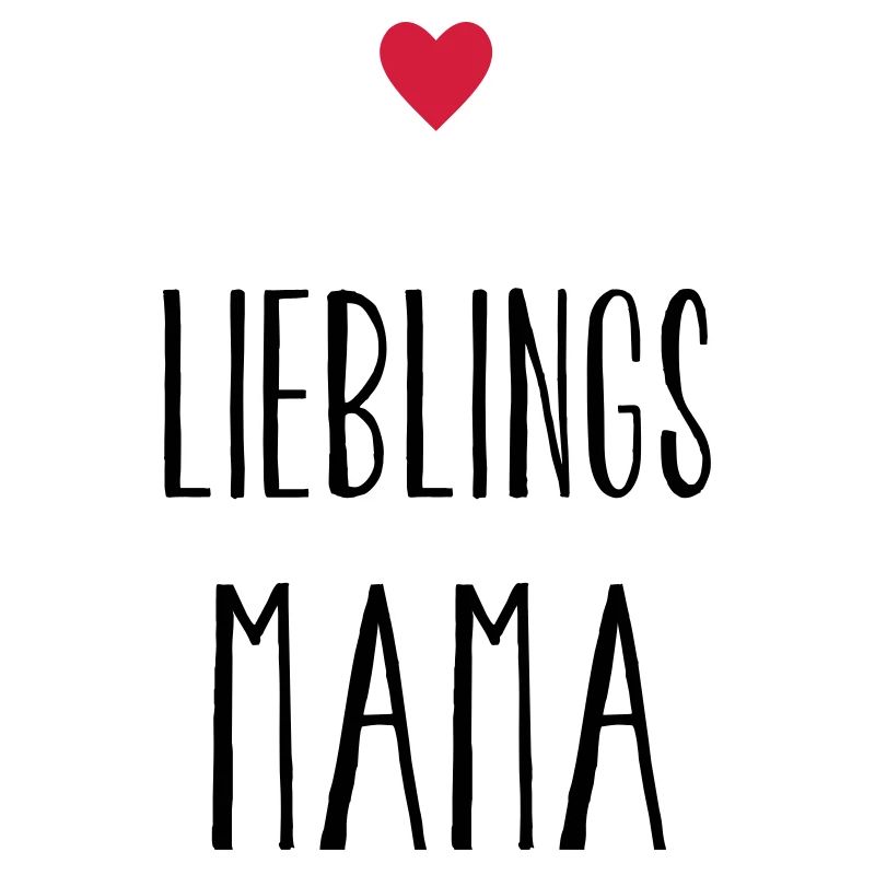 Mama Lieblingsmama Herz Geschenk Muttertag