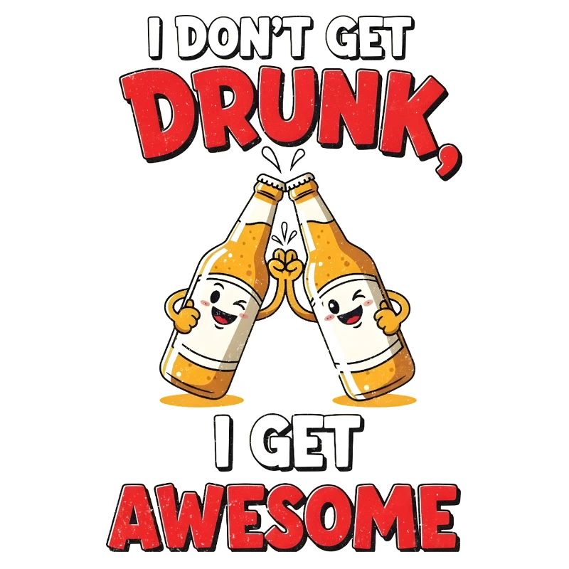 Don’t Get Drunk Bande Dessinée Cadeau
