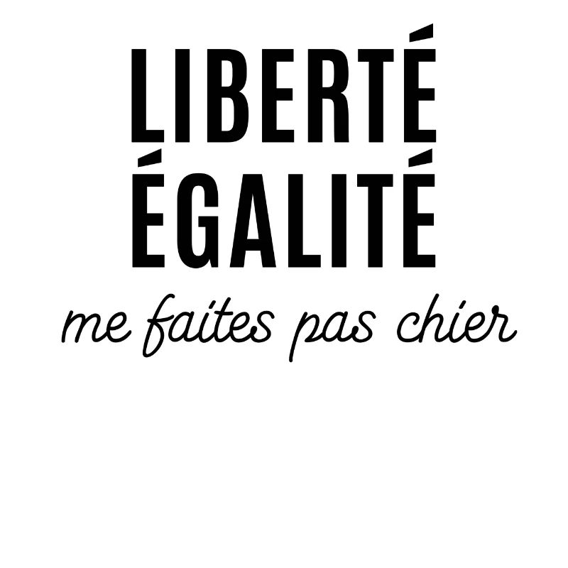 me faites pas chier