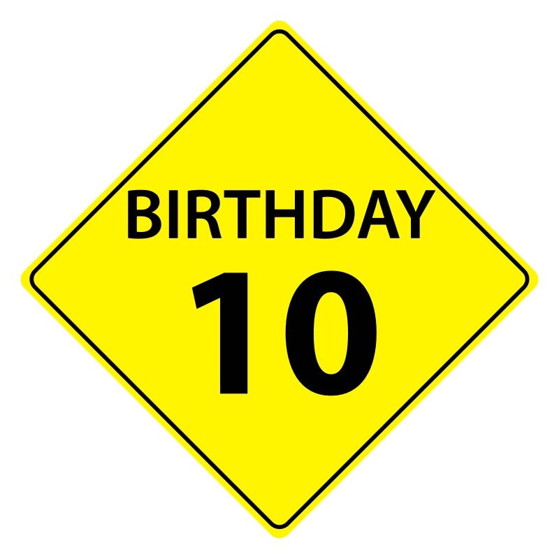 Anniversaire de signe de circulation 10