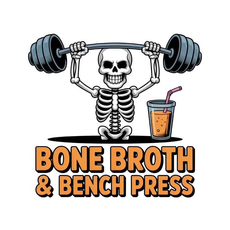Bone Broth & Bench Press