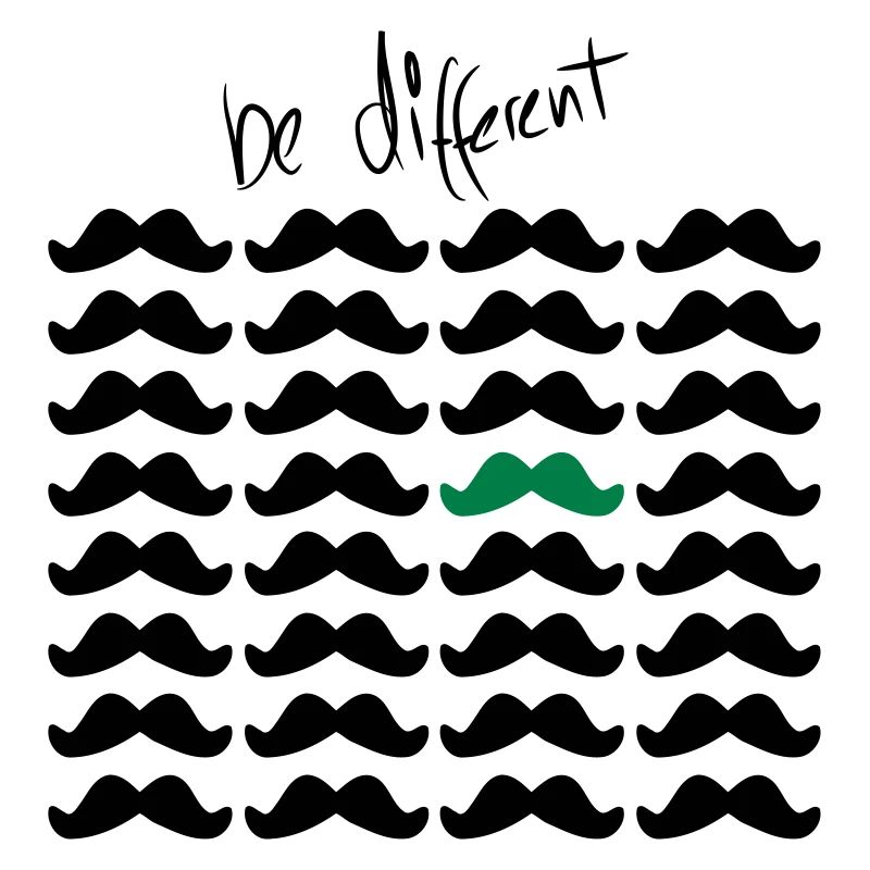 Mustache Moustache "be different" 2c