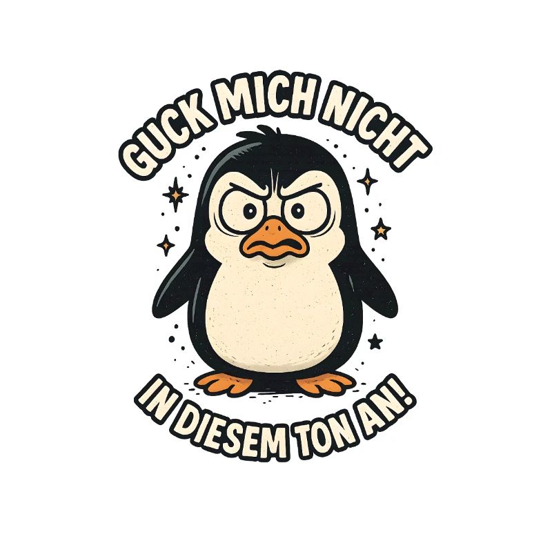 Ne me regarde pas sur ce ton Pingouin
