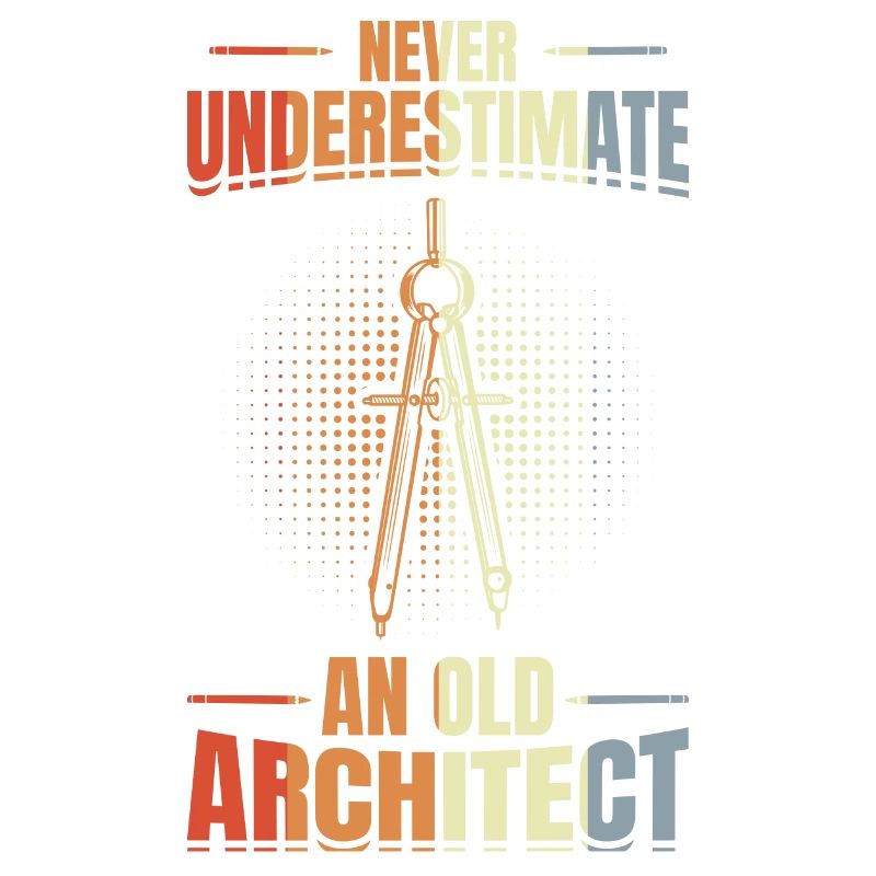 Never underestimate an old architect