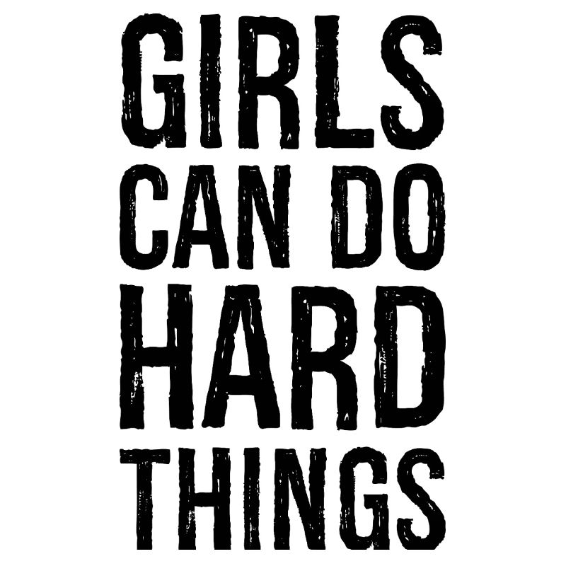 girls can do hard things