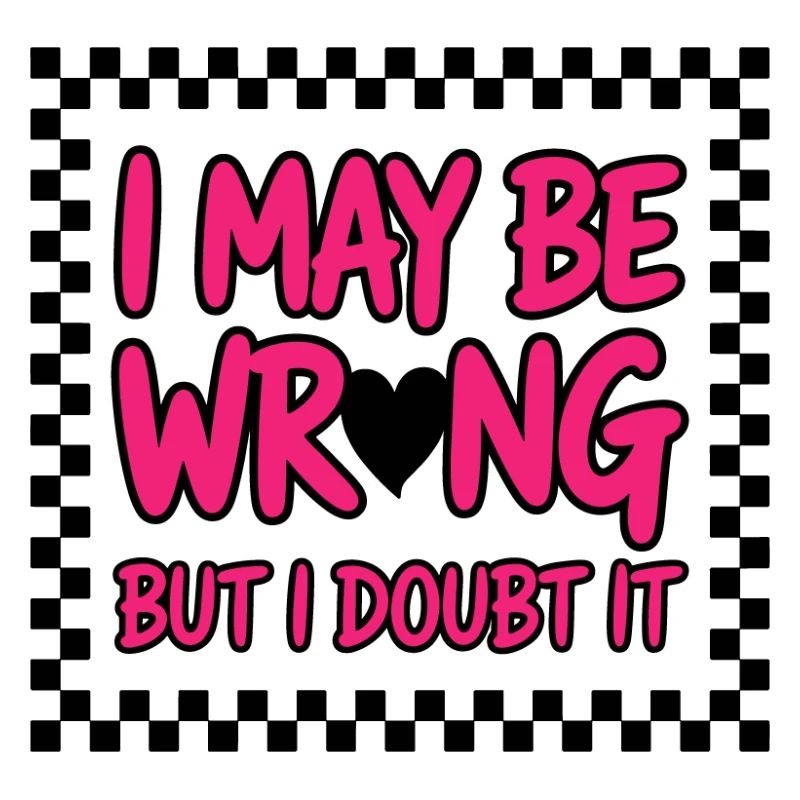 Cheeky humor text with confident style