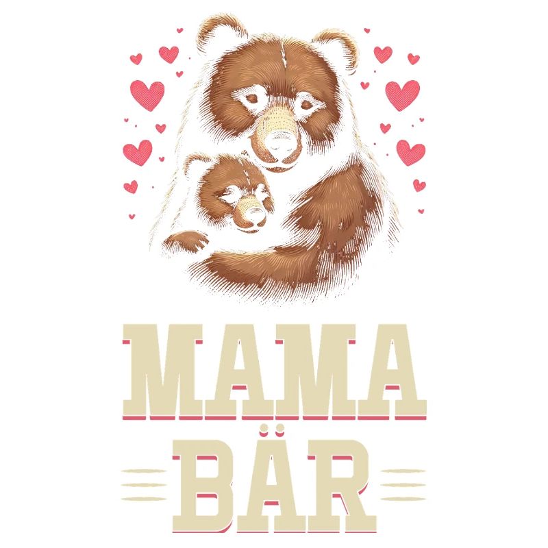 Mama Bär Muttertag Mutter Elternteil Mama Bear