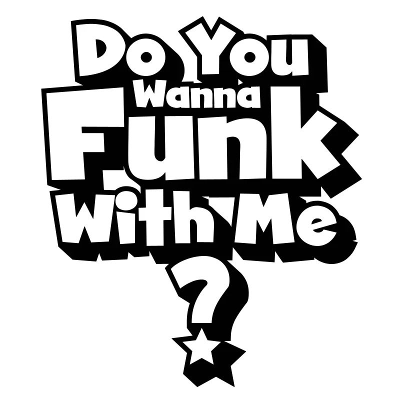 Sie funk will mit mir?