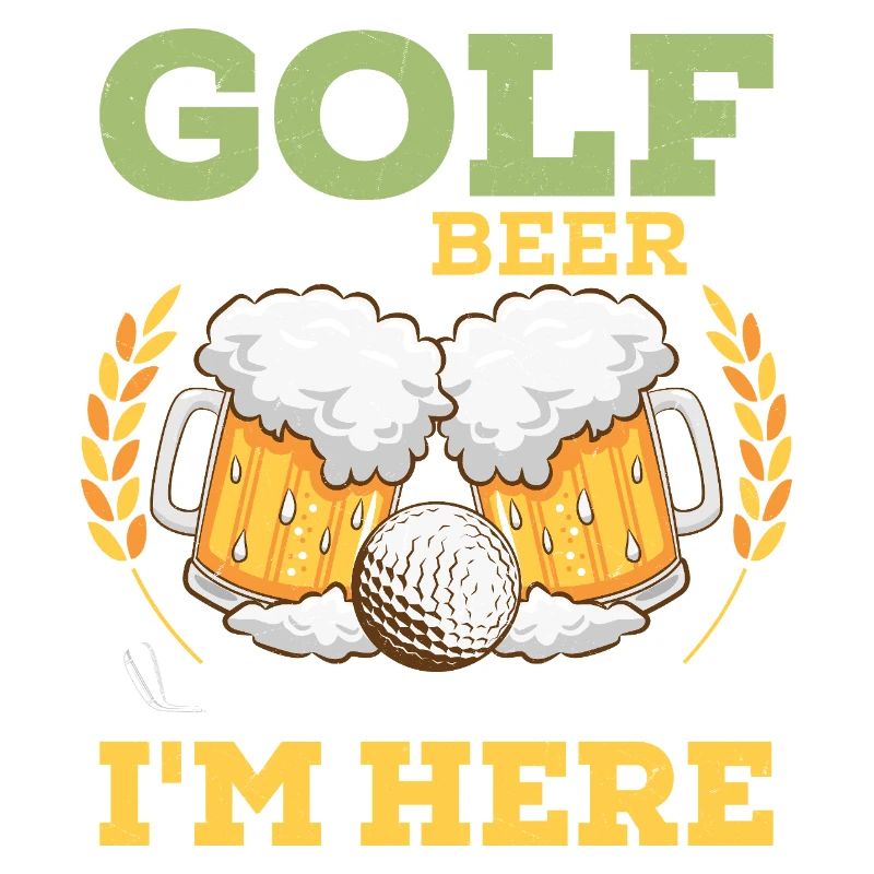 Golf And Beer That's Why I'm Here Golfer Hobby