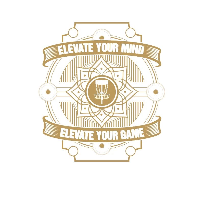Elevate Your Mind Elevate Your Game Disc Golf