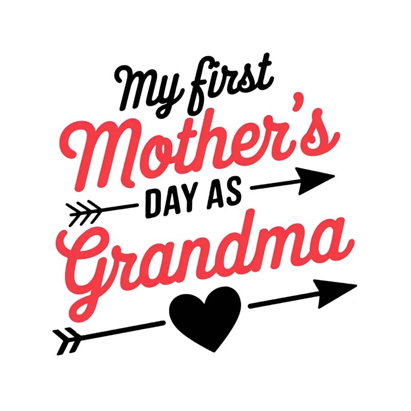 Oma Mein erster Muttertag als Großmutter