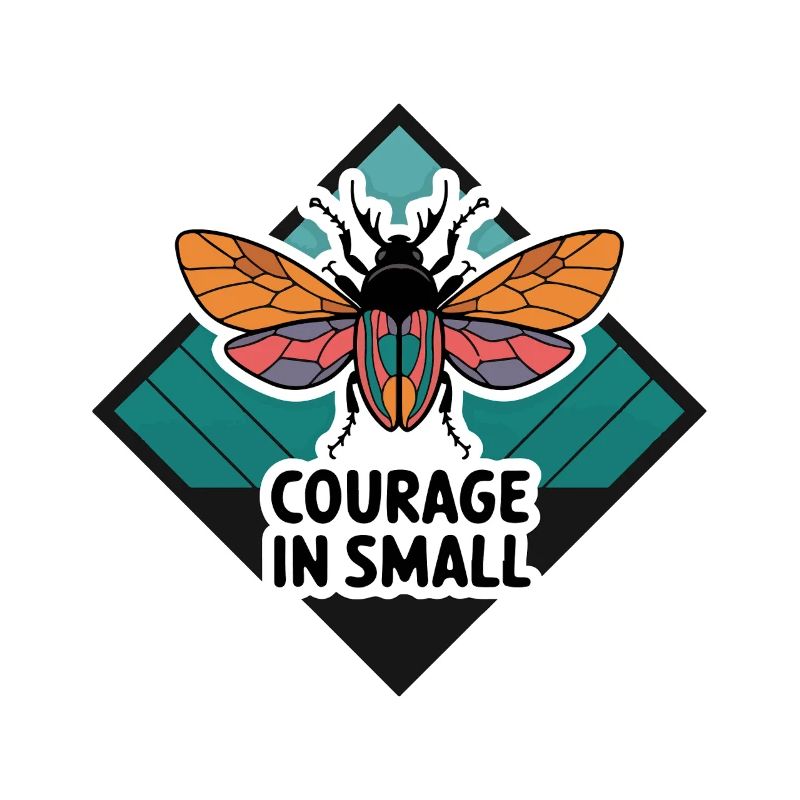 BEE COURAGE IN SMALL